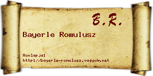Bayerle Romulusz névjegykártya